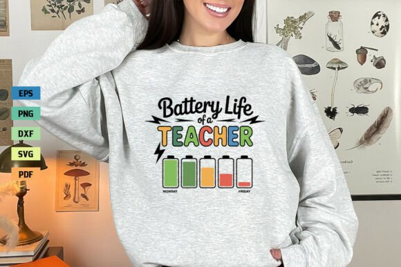 Battery Life of a Teacher Shirt SVG PNG