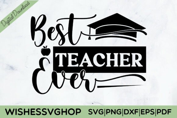 Best Teacher Ever SVG PNG