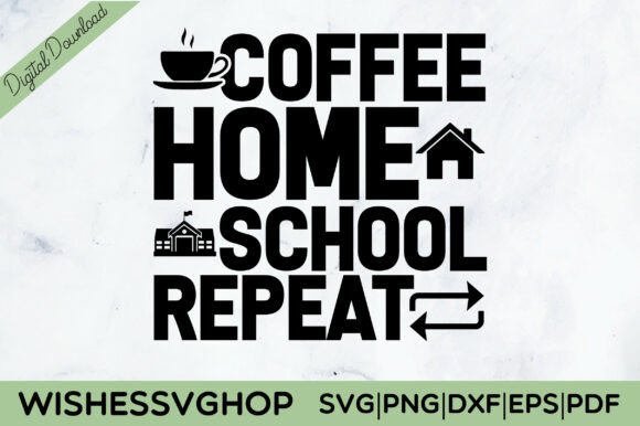 Coffee Home School Repeat SVG PNG