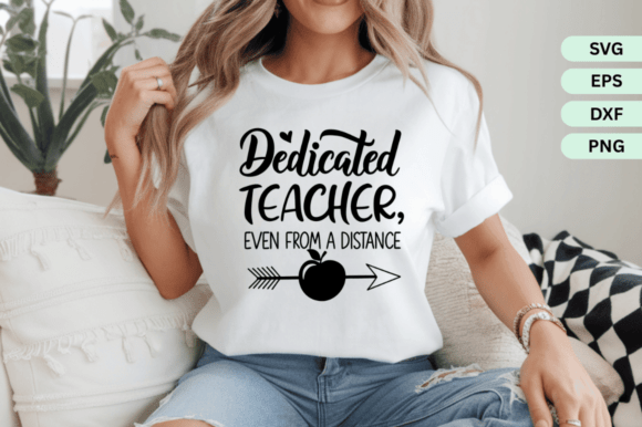 Dedicated Teacher SVG, PNG Design