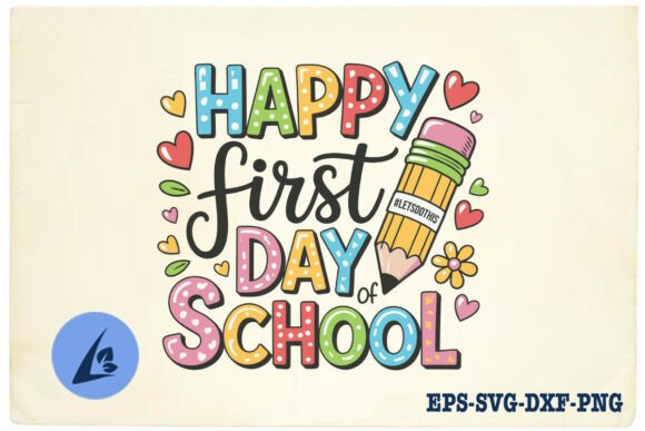 Happy First Day of School Hello SVG Graphics