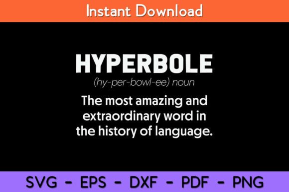 Hyperbole Funny Definition English Graphics and Crafts