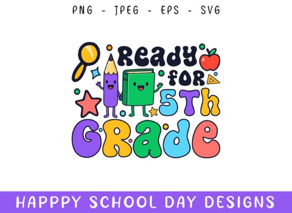 Ready Fifth Grade Kindergarten School Graphics and Crafts