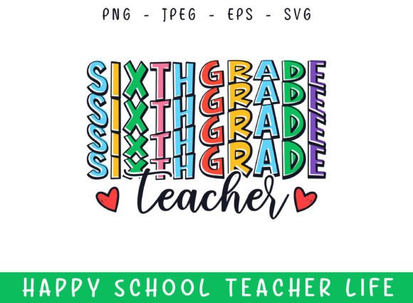Sixth Grade Teacher Life Kindergarten Graphics and Crafts