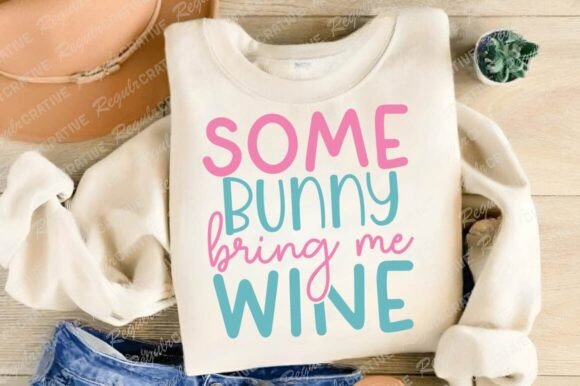 Some Bunny Bring Me Wine SVG, Teacher