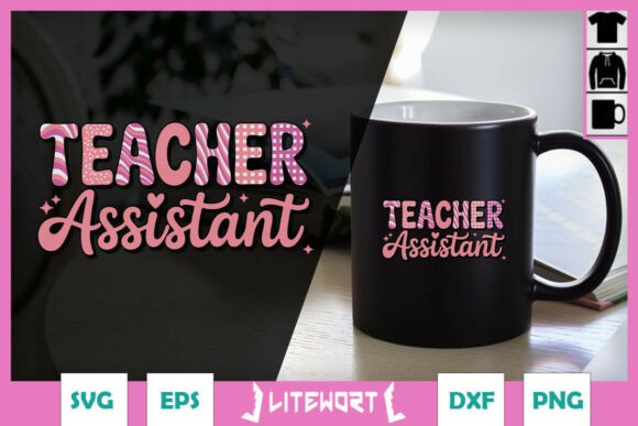 Valentines Teacher Assistant SVG for Crafts and Graphics